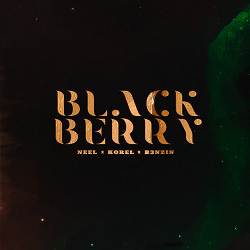 NEEL, KOREL, B3NZIN - BLACKBERRY