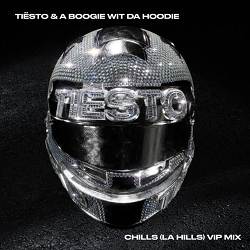 Tiësto, A Boogie Wit da Hoodie - Chills (LA Hills) - VIP Mix