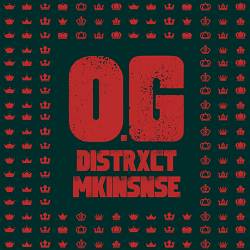 DISTRXCT, MKINSNSE - OG