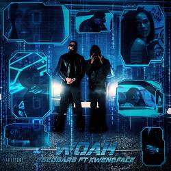 Escobars, Kwengface - Woah