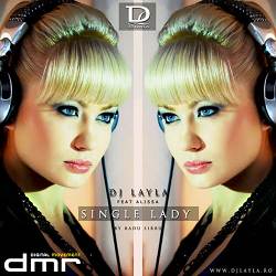 DJ Layla, Alissa - Single Lady - Radio Edit