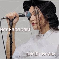 Marhaba Sabi - Unaidy Magan