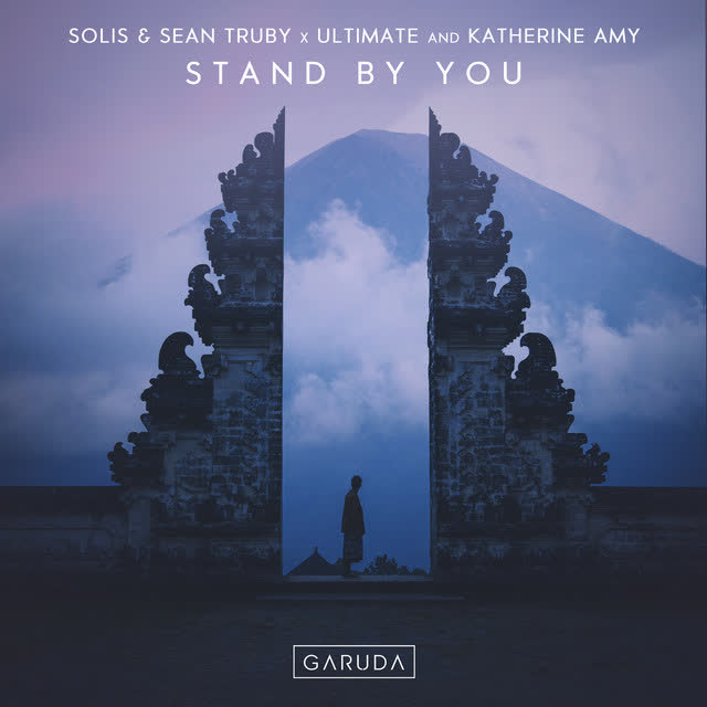 Solis & Sean Truby, Ultimate, Katherine Amy - Stand By You