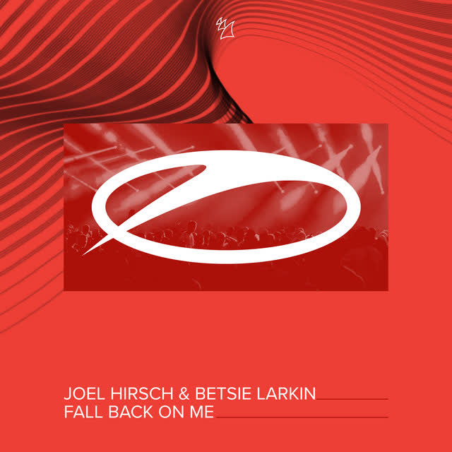 Joel Hirsch, Betsie Larkin - Fall Back On Me