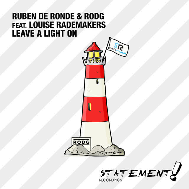 Ruben de Ronde, Rodg, Louise Rademakers - Leave A Light On