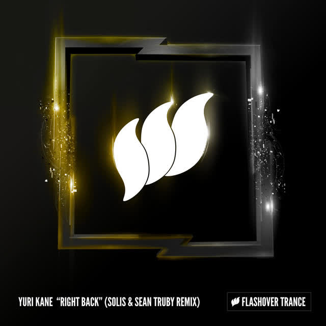 Yuri Kane, Solis & Sean Truby - Right Back - Solis & Sean Truby Remix