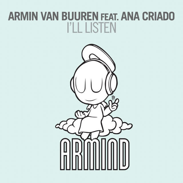 Armin van Buuren, Ana Criado - I'll Listen