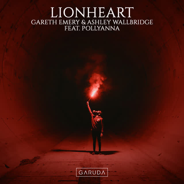 Gareth Emery, Ashley Wallbridge, PollyAnna - Lionheart
