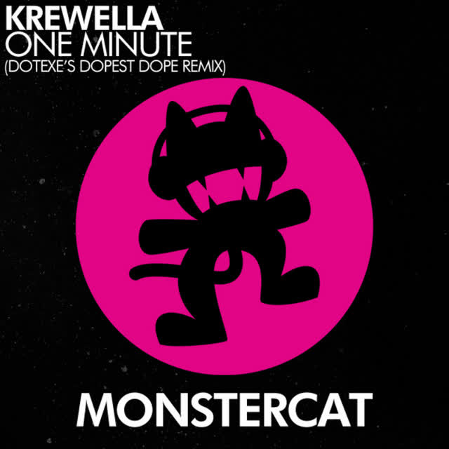 Krewella - One Minute - DotEXE's Dopest Dope Remix