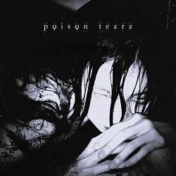 crier, DJ Anemia, sixnite - poison tearz