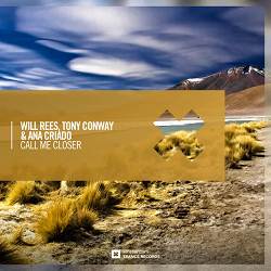 Will Rees, Tony Conway, Ana Criado - Call Me Closer