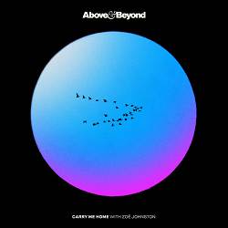 Above & Beyond, Zoë Johnston - Carry Me Home