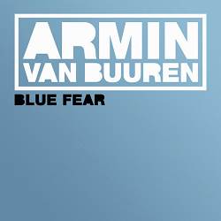 Armin van Buuren - Blue Fear