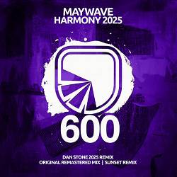 Maywave, Dan Stone - Harmony - Dan Stone 2025 Remix