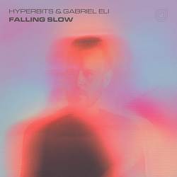 Hyperbits, Gabriel Eli - Falling Slow