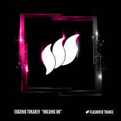 Eugenio Tokarev - Holding On