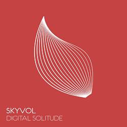 Skyvol - Digital Solitude - Extended Mix