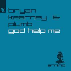 Bryan Kearney, Plumb - God Help Me