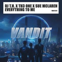 Dj T.H., TH3 ONE, Sue McLaren - Everything To Me