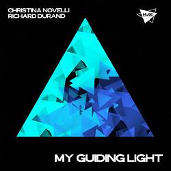Christina Novelli, Richard Durand - My Guiding Light
