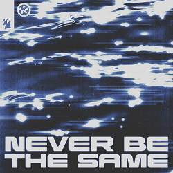 ARTY, RHODES - Never Be the Same