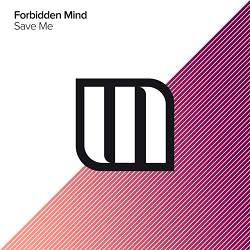 Forbidden Mind - Save Me