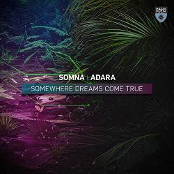 Somna, Adara - Somewhere Dreams Come True