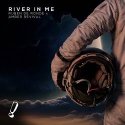 Ruben de Ronde, Amber Revival - River In Me
