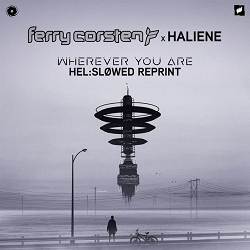 Ferry Corsten, HALIENE, Hel-sløwed - Wherever You Are - Hel-sløwed Reprint