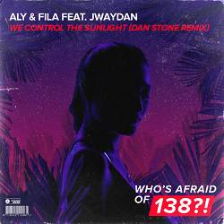 Aly & Fila, Jwaydan, Dan Stone - We Control The Sunlight - Dan Stone Remix