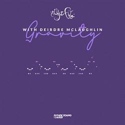 Aly & Fila, Deirdre McLaughlin - Gravity - Extended Mix